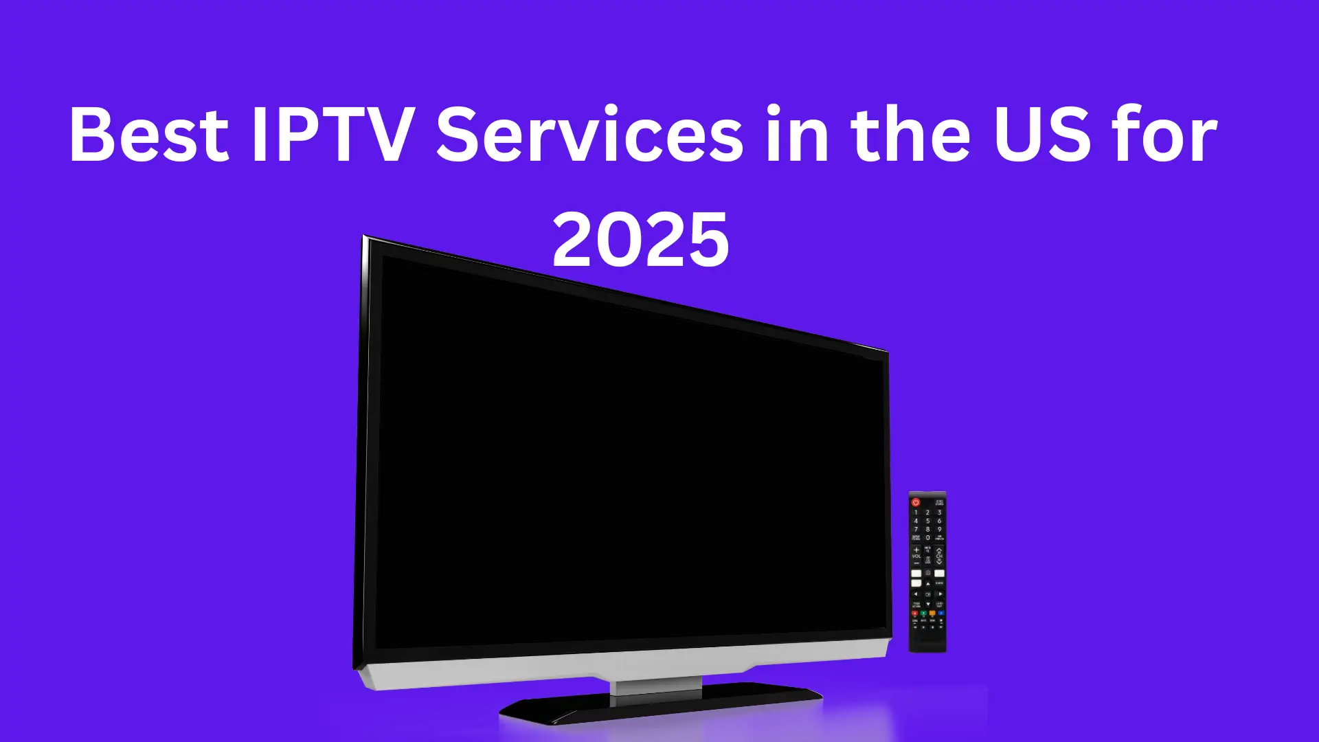 Stream Thousands of Channels and VODs — Unlock the Ultimate IPTV Experience in the USA!