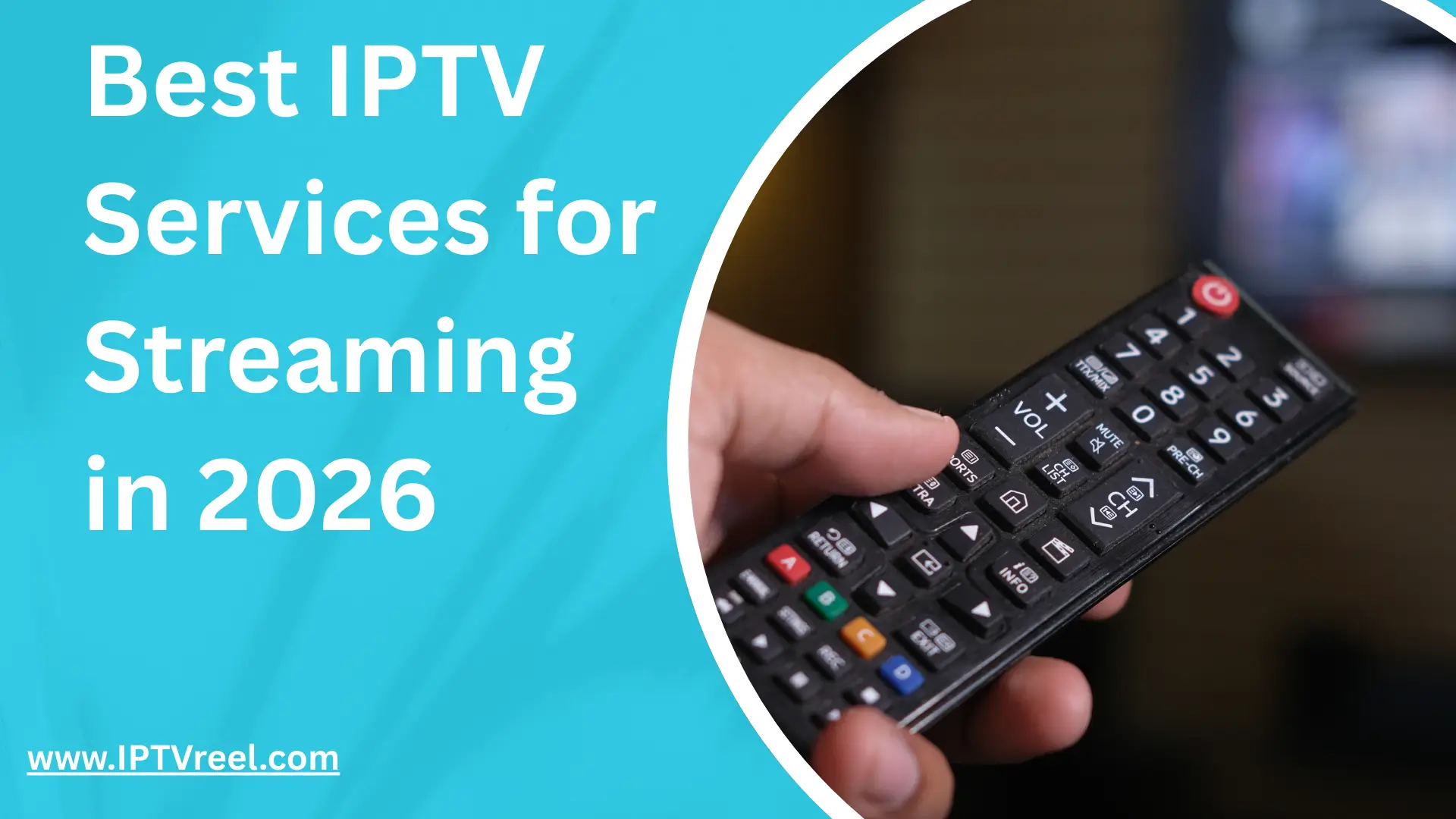 stream the Best IPTV Services for Streaming in 2026
