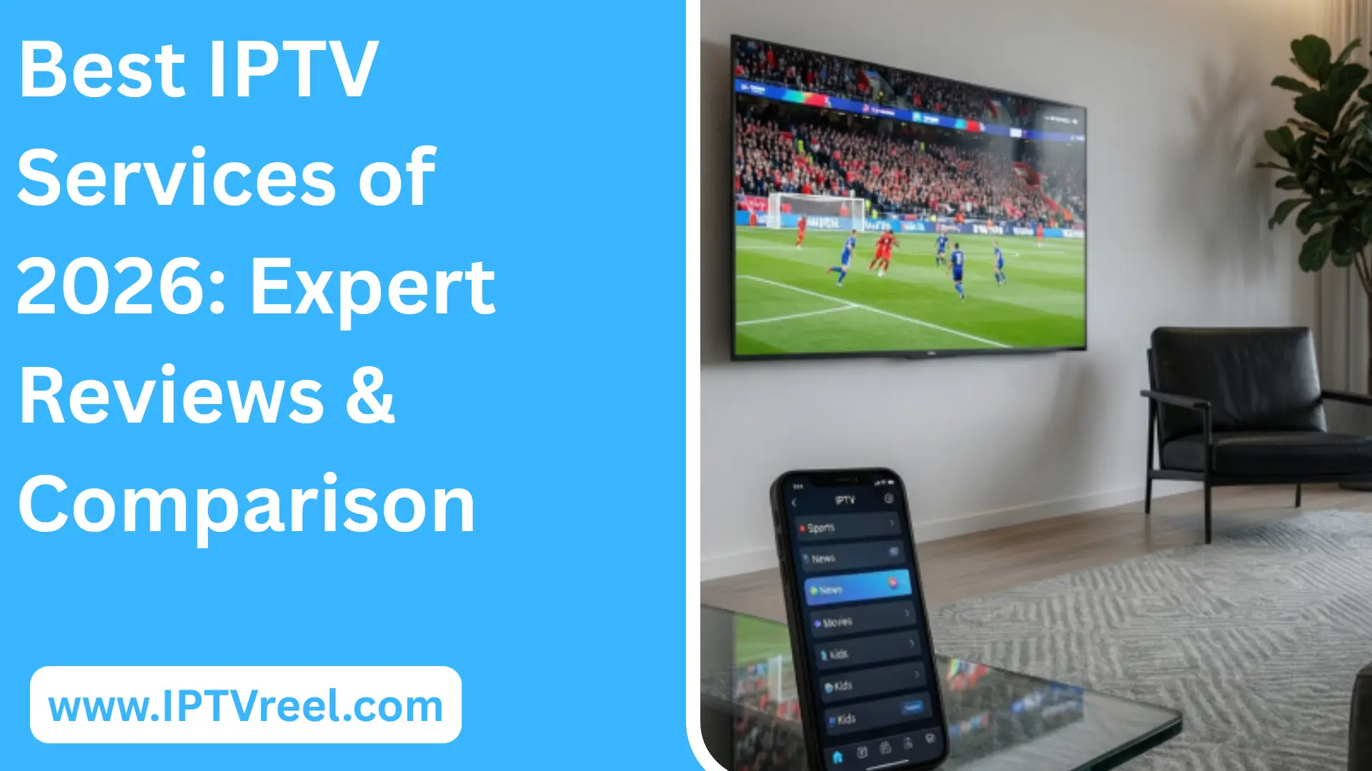 stream the Best IPTV Services of 2026 .