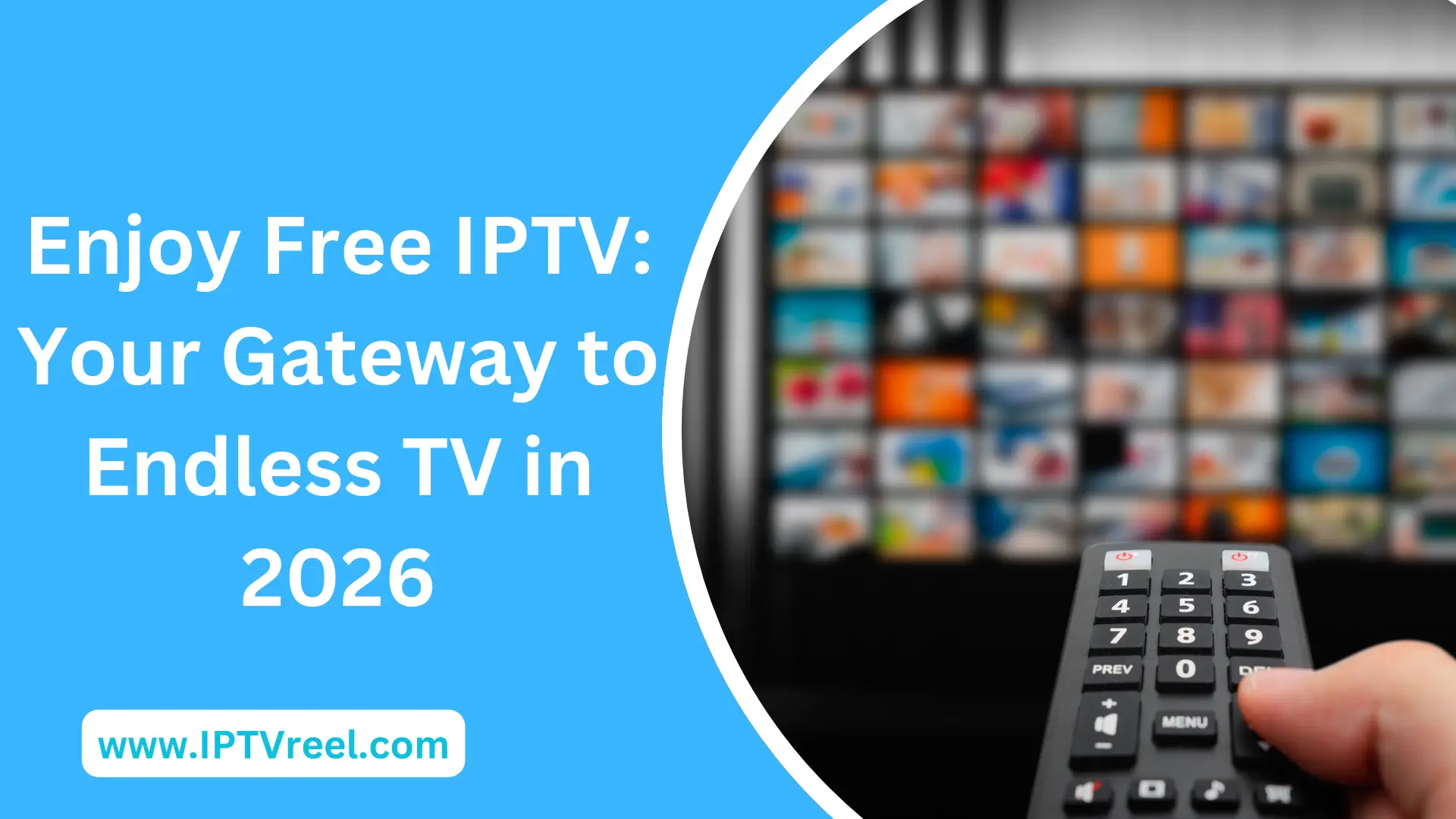 stream the best Free IPTV Your Gateway to Endless TV in 2026