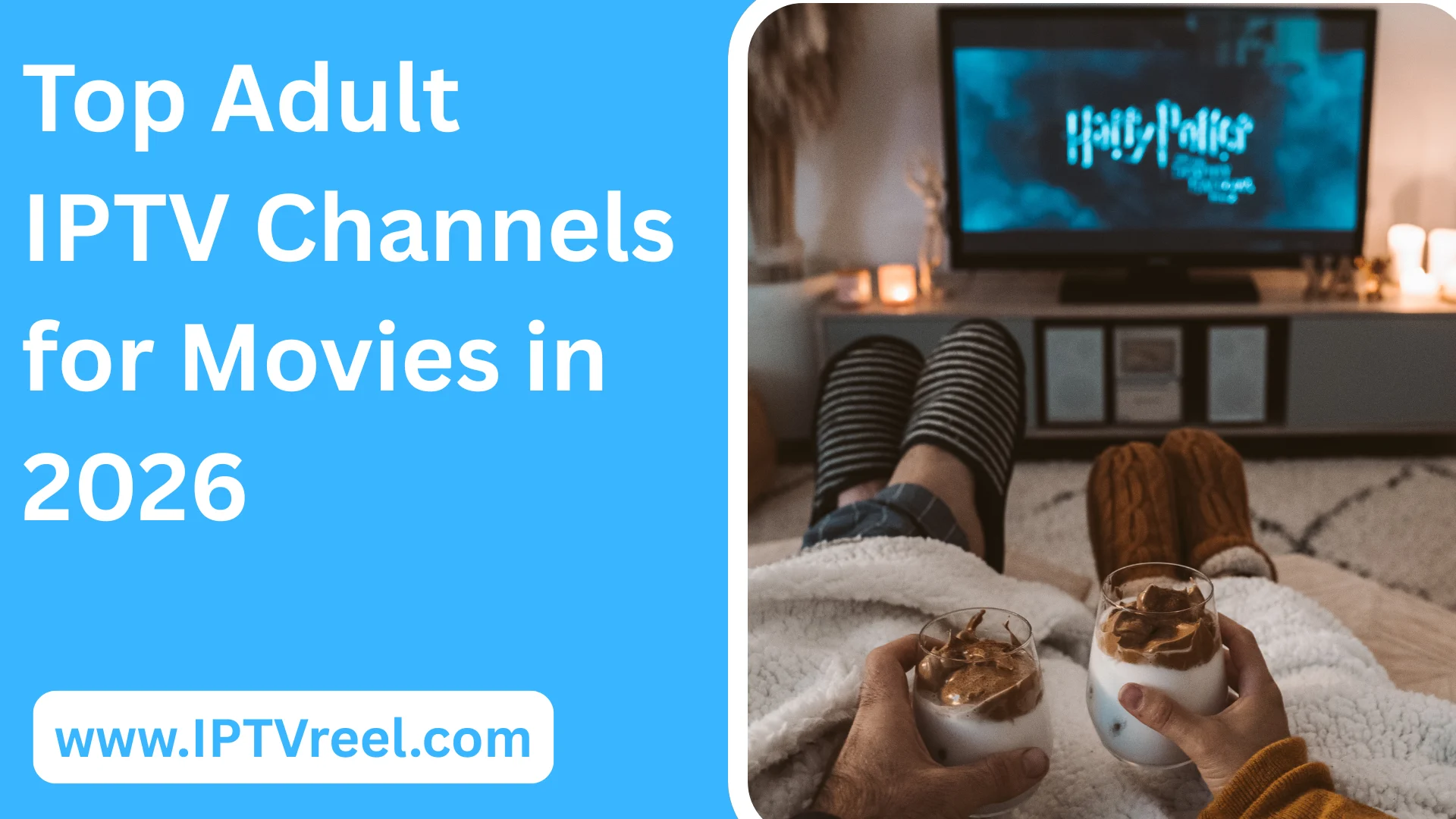 Top Adult IPTV Channels for Movies in 2026