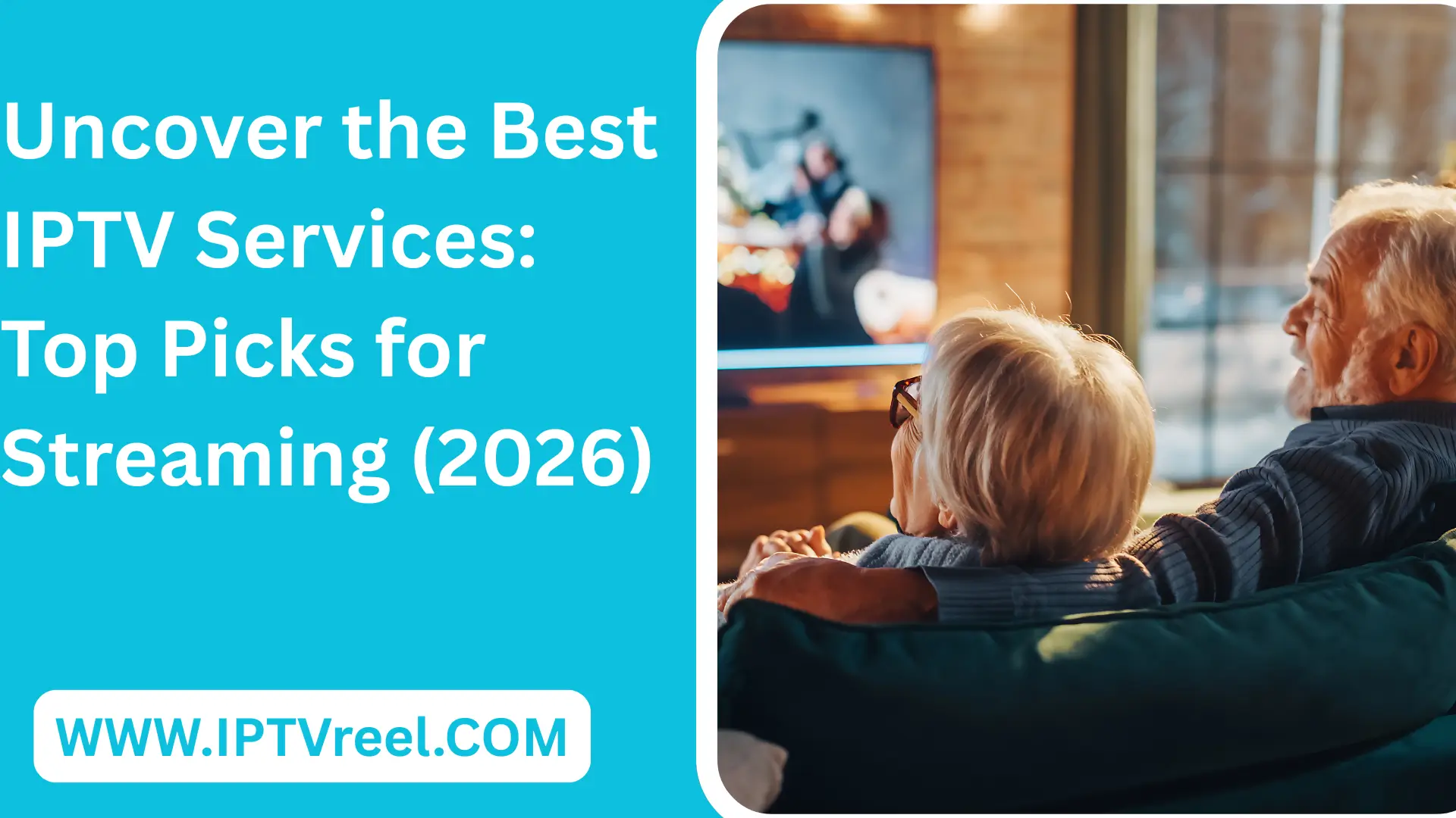 stream the Best IPTV Services: Top Picks for Streaming today