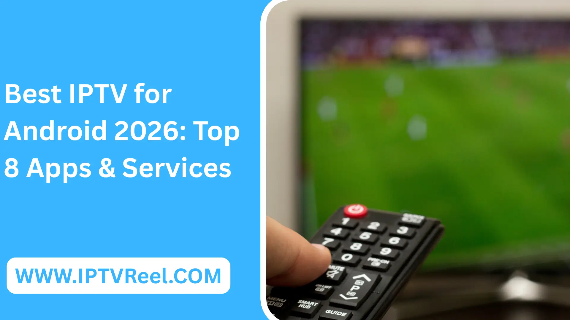 Best IPTV for Android