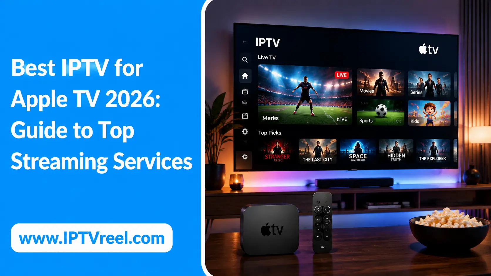Best IPTV for Apple TV 2026 guide to top streaming services
