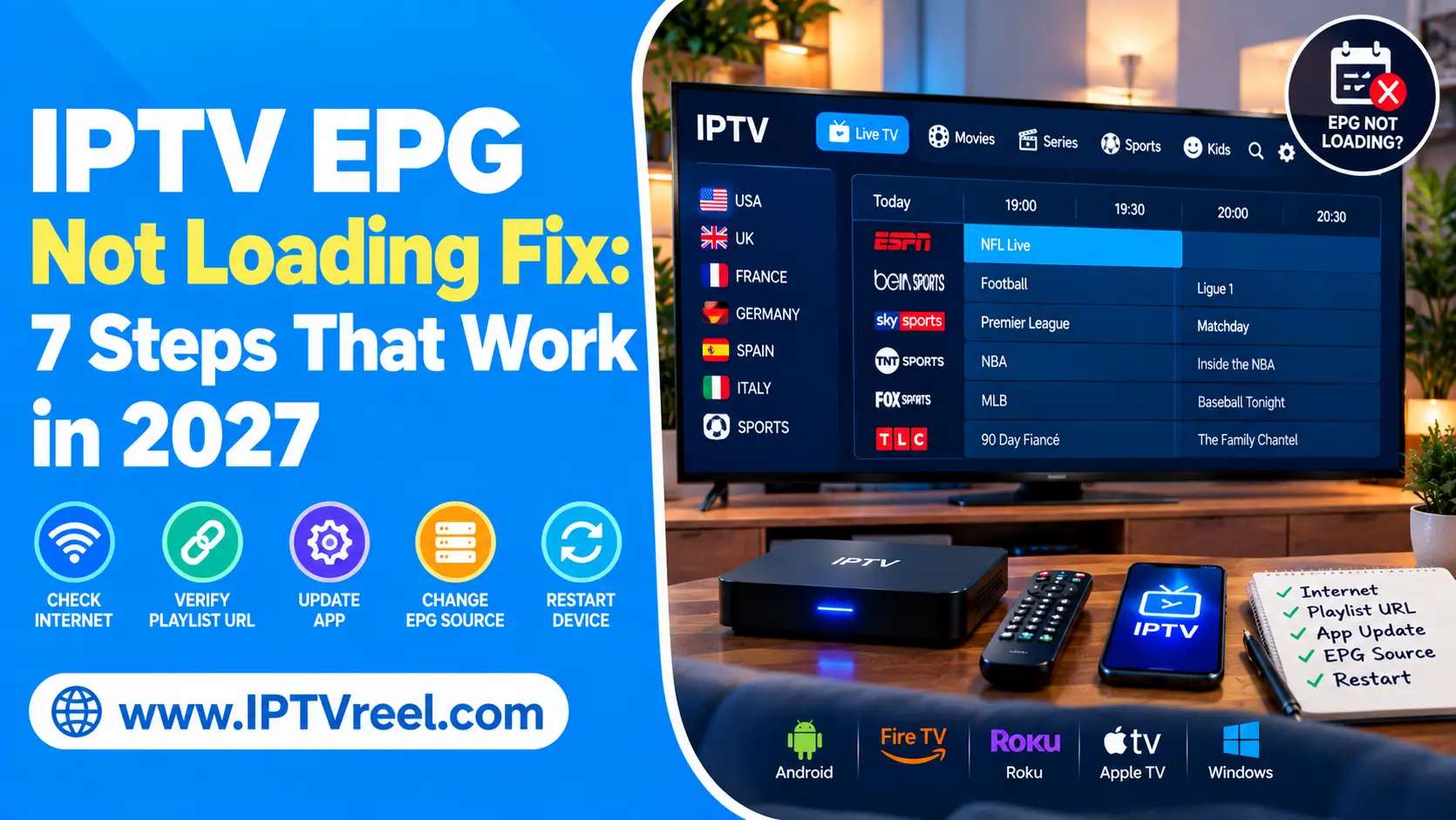 IPTV EPG not loading fix with 7 troubleshooting steps for 2027